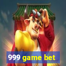 999 game bet